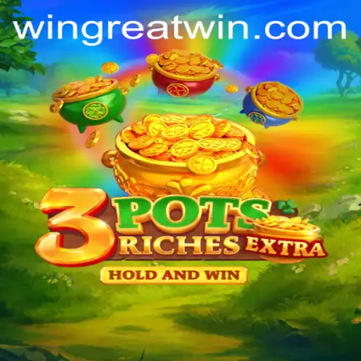 Thrilling Gameplay Awaits in 3potsExtra: Unveiling the Great Win