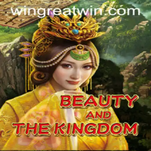 Exploring the Exciting World of BeautyAndTheKingdom